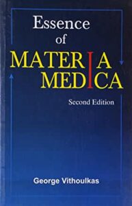 Essence of Materia Medica by George Vithoulkas